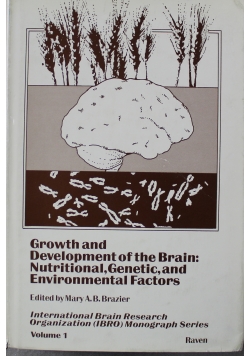 Growth and development the brain nutritional genetic and environmental factors