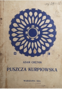 Puszcza kurpiowska 1913 r.