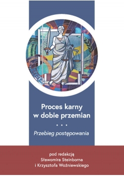 Proces karny w dobie przemian