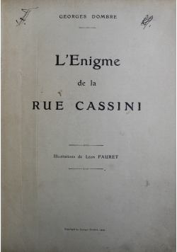 L'Enigme de la rue Cassini / Le Genie de l'Aidour / Pierre le Conquerant 1910 r.