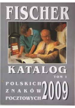 Katalog polskich znaków pocztowych 2009 Tom I