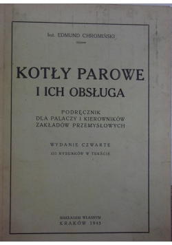 Kotły parowe i ich obsługa, 1945 r.