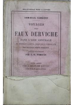 Voyages Dun Faux Derviche Dans Lasie Centrale 1868 r.
