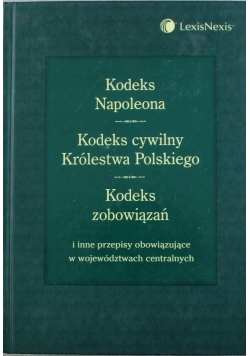 Kodeks Napoleona Kodeks Cywilny Królestwa Polskiego Kodeks zobowiązań
