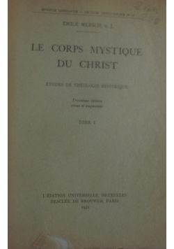 Le Corps Mystique Du Christ Tome I