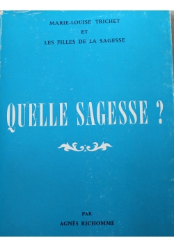 Quelle sagesse
