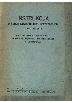 Instrukcja o kanonicznym badaniu narzeczonych przed ślubem 1947r