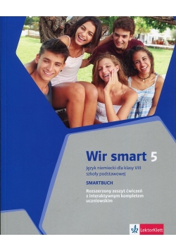Wir Smart 5 Smartbuch Rozszerzony zeszyt ćwiczeń z interaktywnym kompletem uczniowskim