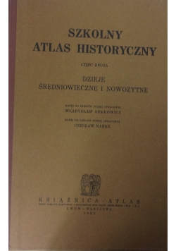 Szkolny atlas historyczny. Część II, 1932 r.