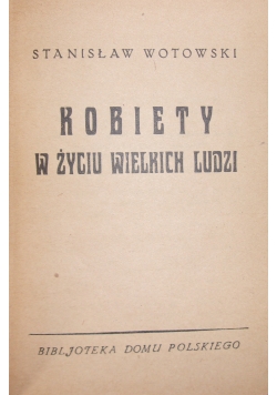 Kobiety w życiu wielkich ludzi