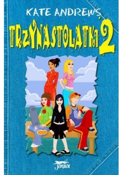 Trzynastolatki 2