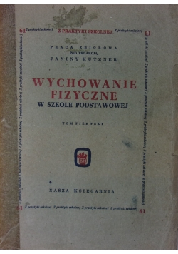 Wychowanie fizyczne w szkole podstawowej , 1949 r.