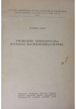 Twórczość nowelistyczna Ignacego Maciejowskiego-Sewera