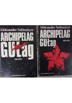 Archipelag Gułag 1918-1956. Tom I i III