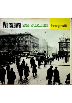Warszawa na starej fotografii