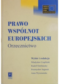 Prawo wspólnot europejskich. Orzecznictwo