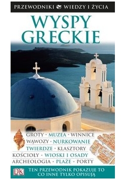Wyspy Greckie Przewodniki Wiedzy i Życie