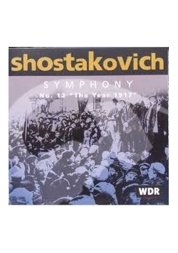 Shostakovich. Symphony No. 12, CD