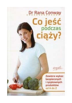 Co jeść podczas ciąży?
