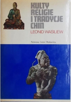 Kulty, religie i tradycje Chin