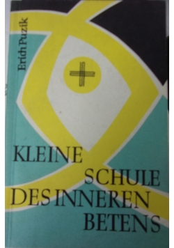 Kleine Schule des Inneren Betens