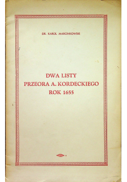 Dwa listy przeora A Kordeckiego rok 1655
