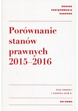 Kodeks postępowania karnego Porównanie stanów prawnych 2015-2016