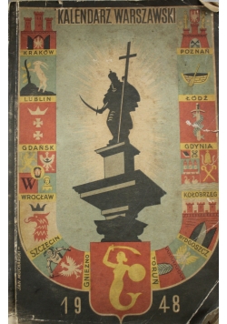 Kalendarz Warszawski 1948 Ilustrowany Rocznik poświęcony Warszawie 1949r