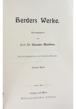 Herders Werke Herausgegeben,. Zweiter Band, 1895