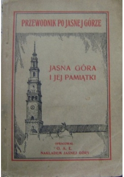 Przewodnik po Jasne Górze ,1930r.