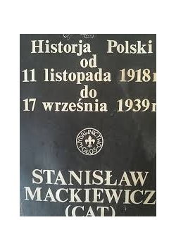 Historja od 11 listopada 1918 r. do 17 września 1929 r.