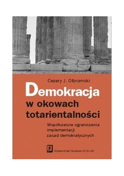 Demokracja w okowach totarientalności