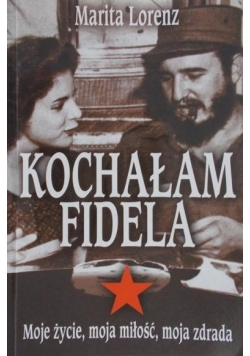 Kochałam Fidela