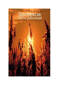 Szczęście, które pozostaje. Jak udają się związki