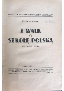 Z walk o szkołę polską, 1939 r.