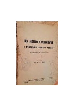 Ks. Henryk Perreyve i stosunek jego do Polski, 1931r.