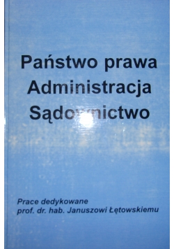 Państwo prawa. Administracja, Sądownictwo