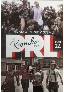 Kronika PRL Na marginesie tom 22