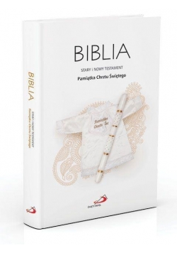 Biblia ST i NT.Pamiątka Sakramentu Chrztu Świętego