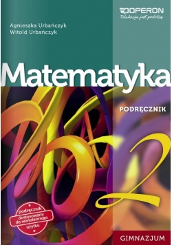 Matematyka GIM 2 Podr. w.2016 OPERON