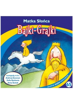 Bajki - Grajki. Matka Słońca CD