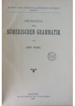 Grundzuge der Sumerischen Grammatik. 1923 r.