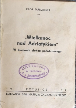 "Wielkanoc nad Adriatykiem" 1937 r.