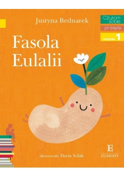 Czytam sobie Fasola Eulalii Poziom 1