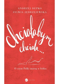 Chciałabym chciała