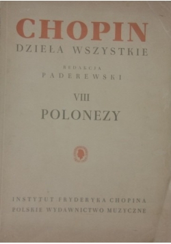 Chopin dzieła wszystkie VIII Polonezy, 1949 r.