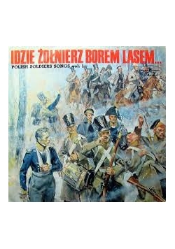 Idzie żołnierz borem lasem..., vol 1,  płyta winylowa