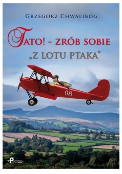 Tato! - zrób sobie "z lotu ptaka"