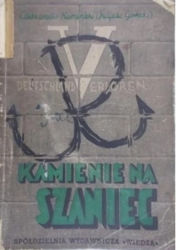 Kamienie na szaniec , 1946r