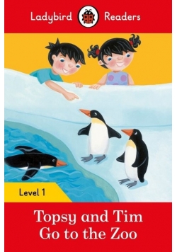 Topsy and Tim Go to the Zoo Level 1